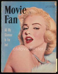 7p174 MOVIE FAN magazine July 1954 all of sexy Marilyn Monroe's glamour is for Joe DiMaggio!