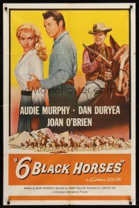 7r014 6 BLACK HORSES 1sh '62 Audie Murphy, Dan Duryea, sexy Joan O'Brien, 1 was deadly to them!