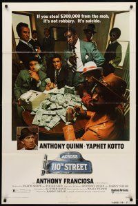 7r017 ACROSS 110th STREET 1sh '72 Anthony Quinn, Yaphet Kotto has a HUGE pile of money!