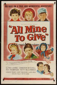 7r029 ALL MINE TO GIVE 1sh '57 Glynis Johns, Cameron Mitchell, six kids on a wonderful adventure!
