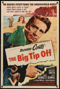 7r094 BIG TIP OFF 1sh '55 Richard Conte knows everything the underworld does, film noir!
