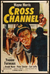 7r199 CROSS CHANNEL 1sh '55 film noir, close-up art of sailor Wayne Morris, Yvonne Furneaux!