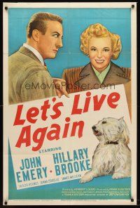 7r531 LET'S LIVE AGAIN 1sh '48 stone litho of John Emery, Hillary Brooke & cool shaggy dog!
