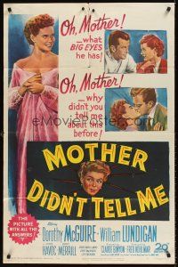 7r609 MOTHER DIDN'T TELL ME 1sh '50 Dorothy McGuire, William Lundigan, June Havoc!