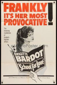 7r750 SCHOOL FOR LOVE 1sh '60 sexy Brigitte Bardot in her most provocative movie!