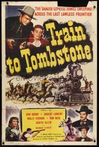 7r927 TRAIN TO TOMBSTONE 1sh '50 Don Red Barry, roaring thrills & blazing action!