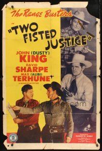 7r938 TWO FISTED JUSTICE 1sh R50s The Range Busters, Dusty King, Alibi Terhune, Davy Sharpe!
