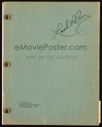 7t138 KING OF THE BULLWHIP signed script '50 by Lash La Rue!