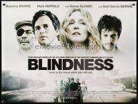 7z380 BLINDNESS DS British quad '08 Julianne Moore, Mark Ruffalo & Danny Glover!