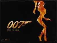 7z455 WORLD IS NOT ENOUGH teaser DS British quad '99 James Bond, flaming silhouette of sexy girl!