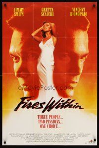 8a392 FIRES WITHIN video special 24x36 '91 full-length sexy Greta Scacchi, Smits & D'Onofrio!
