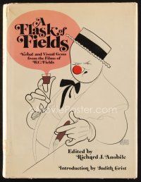 8b202 FLASK OF FIELDS 1st edition hardcover book '72 from the films of W.C. Fields, Hirschfeld art!