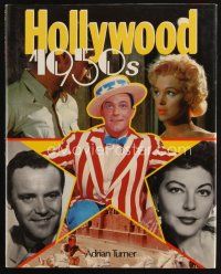 8b206 HOLLYWOOD 1950s first edition hardcover book '86 loaded with cool images from top movies!