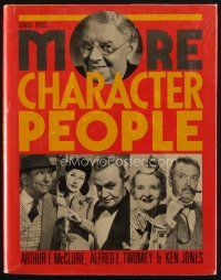 8b212 MORE CHARACTER PEOPLE first edition hardcover book '85 lots of photos of great actors!