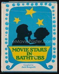 8b215 MOVIE STARS IN BATHTUBS first edition hardcover book '75 loaded with sexy images!