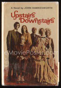 8b221 UPSTAIRS DOWNSTAIRS first edition hardcover book '72 written by John Hawkesworth!