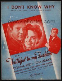 8b255 FAITHFUL IN MY FASHION sheet music '46 Donna Reed, Tom Drake, Horton, I Don't Know Why!