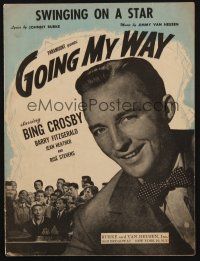 8b257 GOING MY WAY sheet music '44 great close up of Bing Crosby, Swinging on a Star!