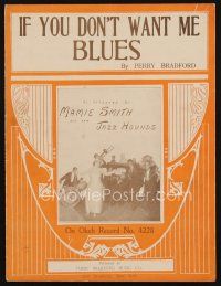 8b261 IF YOU DON'T WANT ME BLUES sheet music '21 Mamie Smith and Her Jazz Hounds!