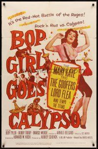8c100 BOP GIRL GOES CALYPSO 1sh '57 it's the red-hot battle of the rages, a rock & roll romp!