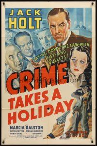 8c151 CRIME TAKES A HOLIDAY 1sh '38 Jack Holt, pretty Marcia Ralston, laying down the law!