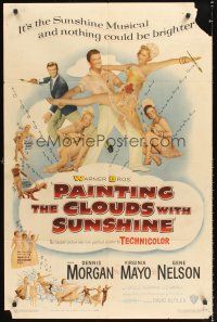 8c532 PAINTING THE CLOUDS WITH SUNSHINE 1sh '51 Dennis Morgan, sexy Virginia Mayo, Gene Nelson