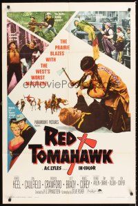 8c589 RED TOMAHAWK 1sh '66 Redskin vengeance, the prairie blazes with the West's worst massacre!