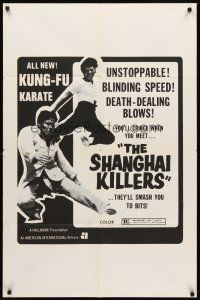 8c659 SHANGHAI KILLERS 1sh '73 kung fu martial arts action, they'll smash you to bits!
