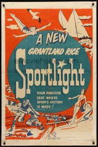 8c712 SPORTLIGHT 1sh '50 Grantland Rice, your ringside seat for sports!