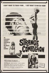 8c730 STRANGE COMPULSION 1sh '64 he doesn't want to touch them, he just wants to watch them!