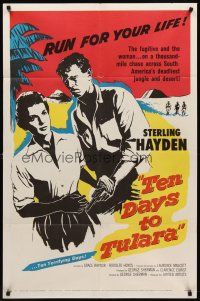 8c819 TEN DAYS TO TULARA 1sh '58 fugitive Sterling Hayden & Grace Raynor chased across S. America!