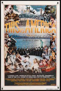 8c838 THIS IS AMERICA PART II 1sh '77 wild shock-umentary of crazy people in the U.S.!