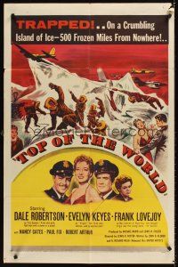 8c860 TOP OF THE WORLD 1sh '55 Dale Robertson & Evelyn Keyes trapped on a crumbling island of ice!