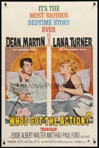 8c954 WHO'S GOT THE ACTION 1sh '62 Daniel Mann directed, Dean Martin & irresistible Lana Turner!