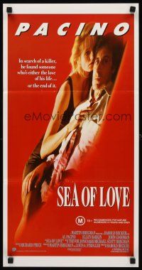 8d894 SEA OF LOVE Aust daybill '89 Ellen Barkin is either the love of Al Pacino's life or the end!
