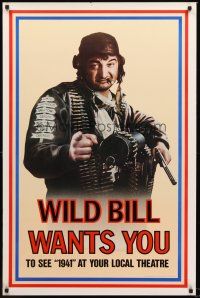 8e003 1941 teaser 1sh '79 Steven Spielberg, John Belushi as Wild Bill wants you!