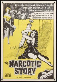 8e513 NARCOTIC STORY 1sh '58 great drug needle image, sordid depravity of the living death!