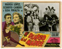 8f481 EL DIARIO DE MI MADRE Spanish/U.S. LC '58 Marga Lopez & Roberto Canedo, My Mother's Diary!