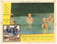 8f497 FIVE BRANDED WOMEN LC #2 '60 Mangano, Bel Geddes & Moreau bathing naked in river, Vera Miles!