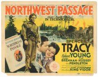 8f243 NORTHWEST PASSAGE TC '40 Spencer Tracy, Robert Young, Ruth Hussey, from Kenneth Roberts book!