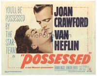 8f246 POSSESSED TC '47 Joan Crawford has done things she is ashamed of, but not kissing Van!