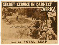 8f813 SECRET SERVICE IN DARKEST AFRICA chapter 13 LC '43 Rod Cameron & Joan Marsh, The Fatal Leap!