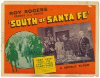 8f258 SOUTH OF SANTA FE TC '42 Roy Rogers, Linda Hayes & Gabby Hayes in New Mexico!
