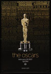 8h005 79TH ANNUAL ACADEMY AWARDS 1sh '07 cool image of Oscar statue & famous quotes!