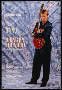 8h114 BRING ON THE NIGHT 1sh '85 Sting on stage with guitar, directed by Michael Apted!