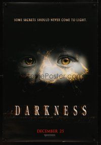 8h177 DARKNESS teaser DS 1sh '02 Anna Paquin, Lena Olin, some secrets should never come to light!