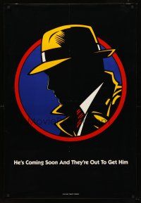 8h191 DICK TRACY He's Coming teaser DS 1sh '90 cool art of Warren Beatty as Chester Gould's classic detective!