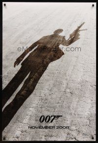 8h568 QUANTUM OF SOLACE teaser DS 1sh '08 Daniel Craig as James Bond, cool shadow image!