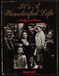 8m185 IT'S A WONDERFUL LIFE: A HOLLYWOOD CLASSIC first edition hardcover book '92 great images!