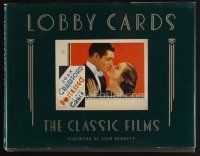 8m189 LOBBY CARDS: THE CLASSIC FILMS first edition hardcover book '87 the Michael Hawks collection!